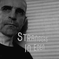 Strangers In Eden