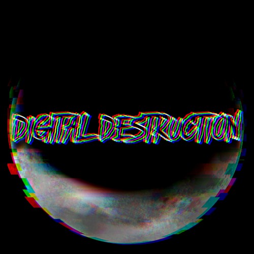 DIGITAL DESTRUCTION’s avatar