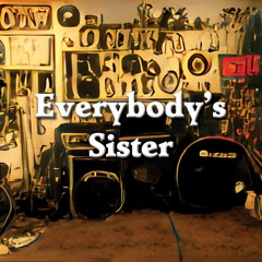 Everybody's Sister