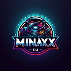 Minaxx DJ