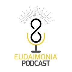 Eudaimonia Podcast