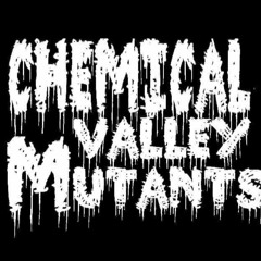 Chemical Valley Mutants