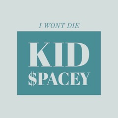 Kid $pacey