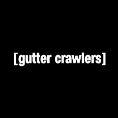 gutter crawlers