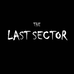 The LAST SECTOR