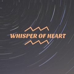 Whisper of Heart
