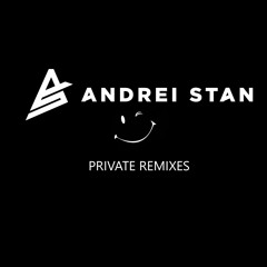 Andrei Stan Private Mixes