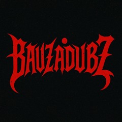 BAUZADUBZ