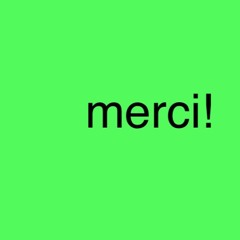 merci!