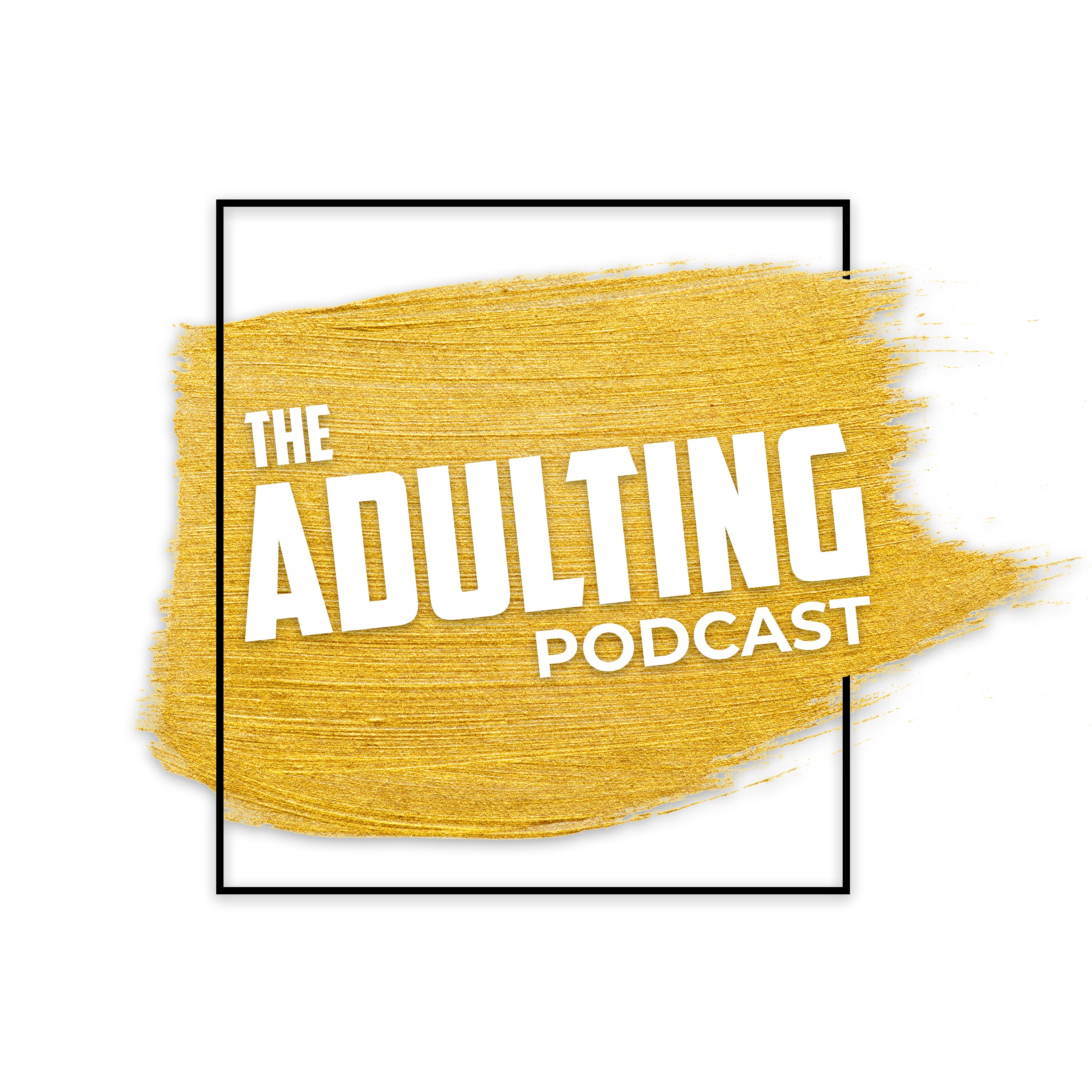 The Adulting Podcast