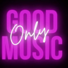 GoodMusicOnly
