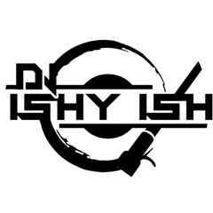 Ishy Ish The Dj