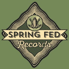 Spring Fed Records