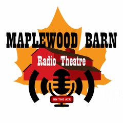 Maplewood Barn Radio Theater