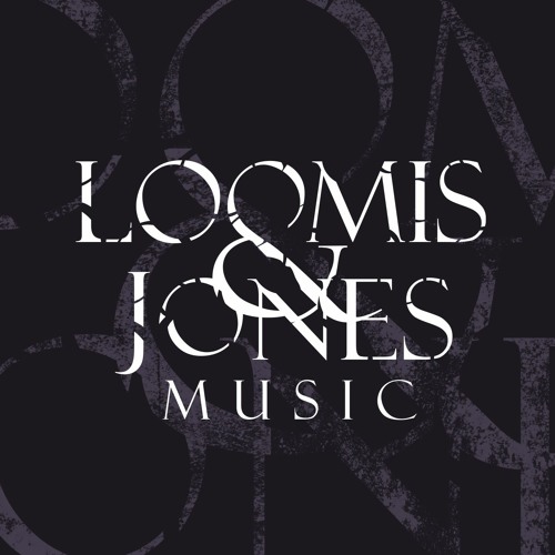 Loomis & Jones Music’s avatar
