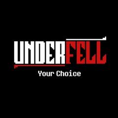 UNDERFELL: Your Choice