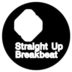 Straight Up Breakbeat