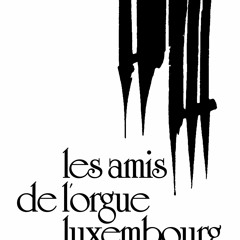 Les Amis de l'Orgue - Luxembourg a.s.b.l.