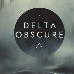 Delta Obscure