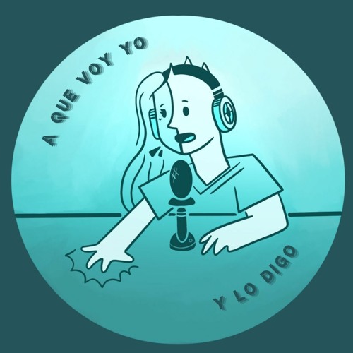 Stream A que Voy Yo y lo Digo Podcast music | Listen to songs, albums ...