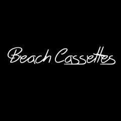 Beach Cassettes