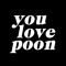 youlovepoon