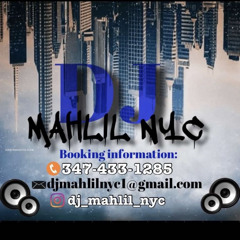 DJ Mahlil NYC🔊🎧