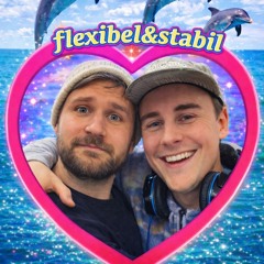 flexibel&stabil