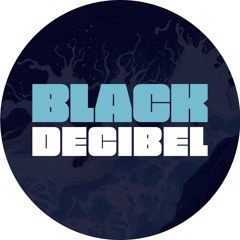 Black Decibel