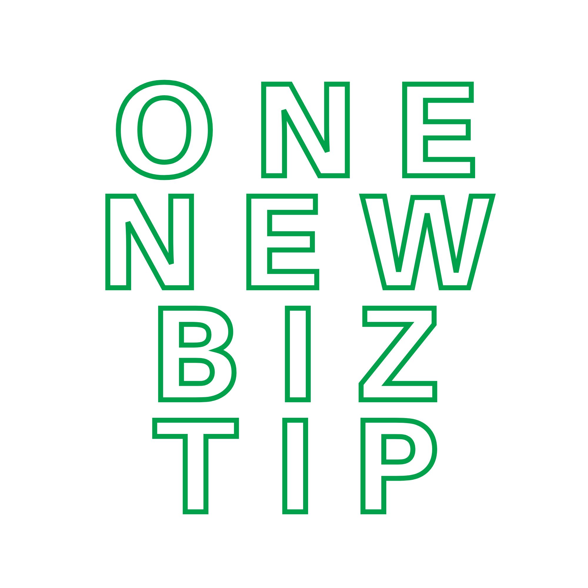 One New Biz Tip