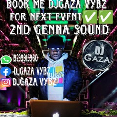 DjGaza Vybz