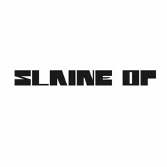 Slaine OP