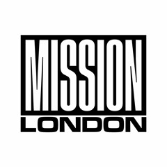 MISSION LONDON