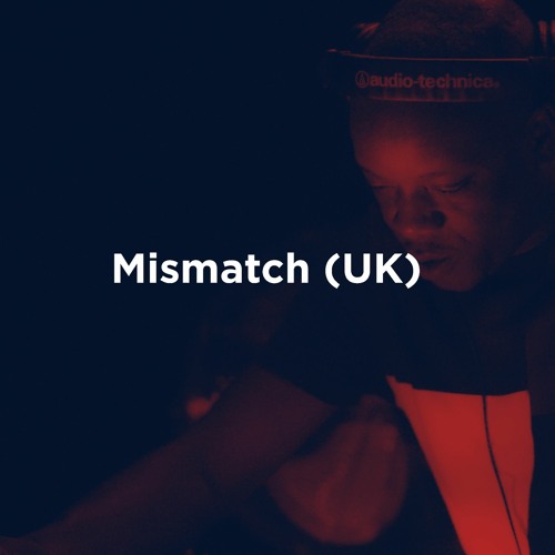 Mismatch (UK) - Remixes’s avatar