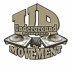 Underground Resurgence U R The Movement