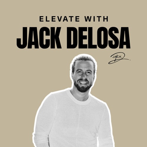 Elevate with Jack Delosa’s avatar