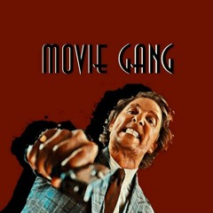 Movie Gang
