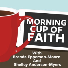 Morning Cup of Faith Podcast