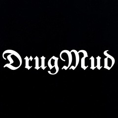 DrugMud