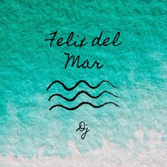 DJ Felix del Mar
