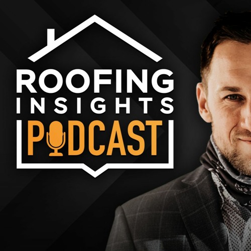 Roofing Insights Podcast’s avatar
