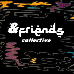 &friends collective