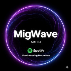 MigWave