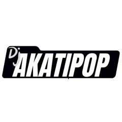 DJ AKATIPOP ✪