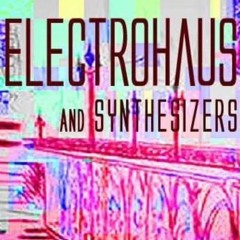 ΞĿΞCTЯOHaus & Synthesizers