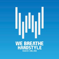 We Breathe Hardstyle Radio