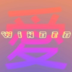 Winded 愛