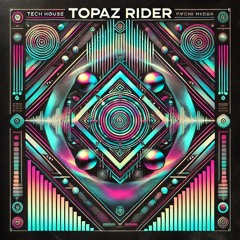 Topaz Rider