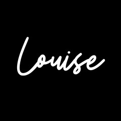 Louise