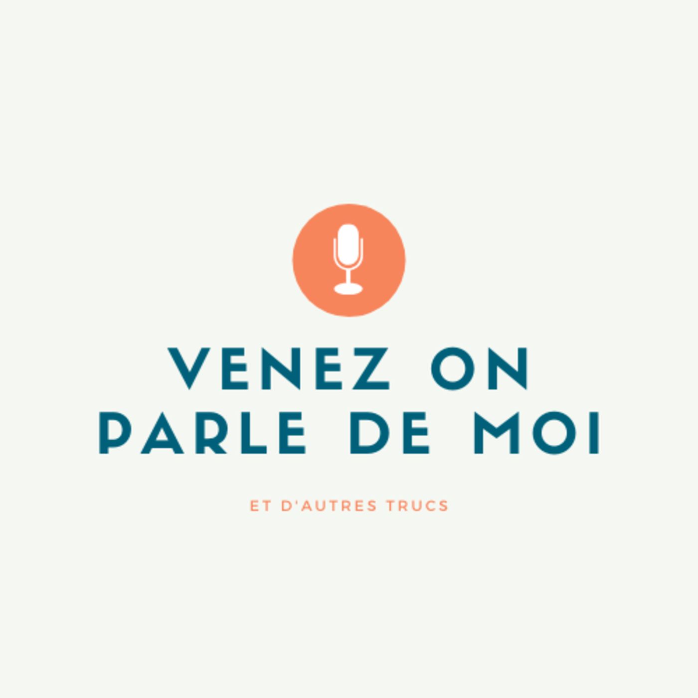 Venez on parle de moi